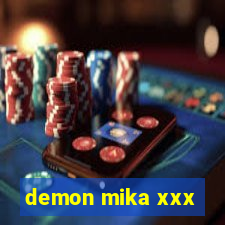 demon mika xxx
